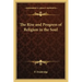 The Rise and Progress of Religion in the Soul