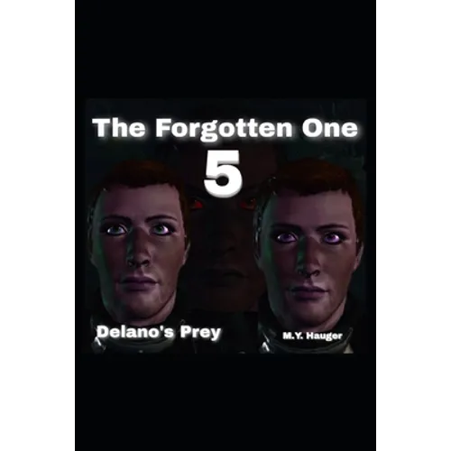 The Forgotten One 5: Delano's Prey