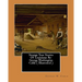 Strange True Stories Of Louisiana: By: George Washington Cable ( Illustrated )
