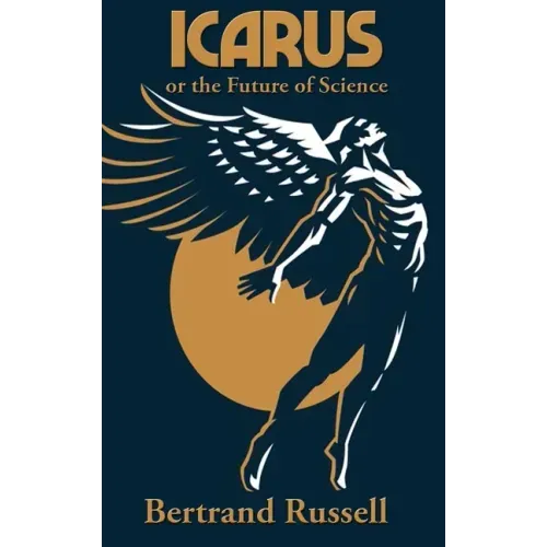 Icarus or the Future of Science