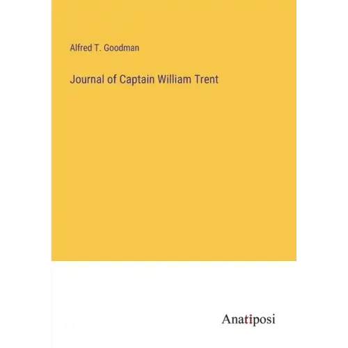 Journal of Captain William Trent