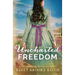 Uncharted Freedom
