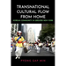 Transnational Cultural Flow from Home: Korean Community in Greater New York