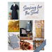 Sewing for the Soul: Simple Sewing Projects to Lift the Spirits