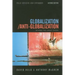 Globalization / Anti-Globalization: Beyond the Great Divide