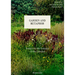Garden and Metaphor: Essays on the Essence of the Garden