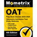 Oat Prep Book Secrets 2023-2024 - Optometry Admission Test Study Materials, Full-Length Practice Exam, Step-By-Step Video Tutorials: [4th Edition]