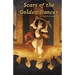 Scars of the Golden Dancer
