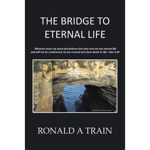 The Bridge to Eternal Life
