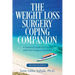 The Weight Loss Surgery Coping Companion: A Practical Guide for Coping with Post-Surgery Emotions