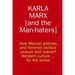 Karla Marx [and the Man-haters]