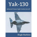 Yak-130: Advanced Trainer/Light Combat Aircraft