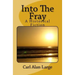 Into The Fray: A Historical Fiction