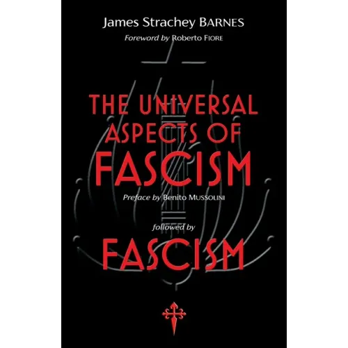 The Universal Aspects of Fascism & Fascism