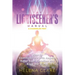 The Lightseeker's Manual: How to Communicate with Angels, Raise Your Vibrations and Save the World