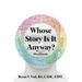 Whose Story is It Anyway?: (Workbook)