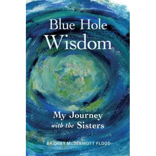Blue Hole Wisdom