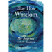 Blue Hole Wisdom