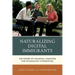 Naturalizing Digital Immigrants: The Power of Collegial Coaching for Technology Integration