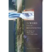 The Word from the Beginning: The Person and Work of Jesus in the Gospel of John