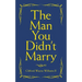 The Man You Didn't Marry