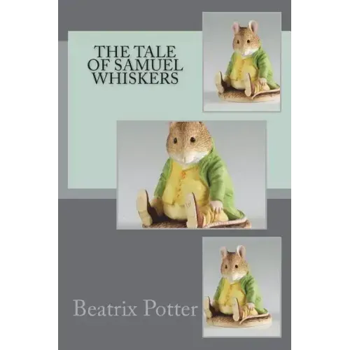 The Tale of Samuel Whiskers