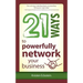 21 Ways to Powerfully Network Your Business