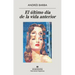 Ultimo Día de la Vida Anterior, El