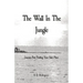 The Wall In The Jungle: Journey Past Finding Your Safe Place