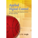 Applied Digital Control: Theory, Design and Implementation. Second Edition