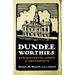 Dundee Worthies: Reminiscences, Games and Amusements