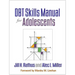 Dbt Skills Manual for Adolescents