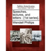Speeches, lectures, and letters: [1st series].
