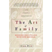 The Art of Family: Rituals, Imagination, and Everyday Spirituality