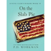 On the Slab Pie