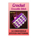 Crochet Crocodile Stitch: 10 Crocodile Stitch Patterns