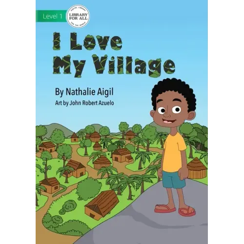 I Love My Village