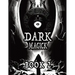 Dark Black Occult Magick, Book 2 Powerful Summoning Spells for Entities to Seek Protection and Incredible Power: Perfect for Practitioners of the Occu