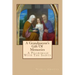A Grandparent's Gift Of Memories - A Pilgrimage With The Saints