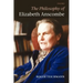 The Philosophy of Elizabeth Anscombe