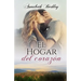 El hogar del corazón: (romántica contemporánea)