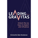 Leading With Gravitas