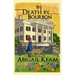 Death by Bourbon: A Josiah Reynolds Mystery