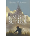 Knight School