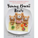 Yummy Kawaii Bento: Preparing Adorable Meals for Adorable Kids