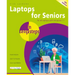 Laptops for Seniors in Easy Steps: Covers All Laptops with Windows 11