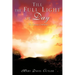 Till the Full Light of Day