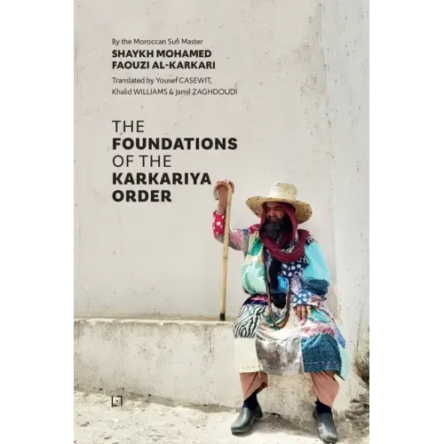 The Foundations of the Karkariya Order