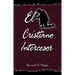 El Cristiano Intercesor: (The Interceding Christian - Spanish)