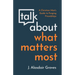 Talk about What Matters Most: A Christian Man's Guide to Forging Friendships